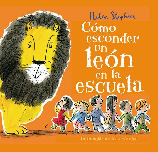 Produktbild: C&oacute;mo Esconder Un Le&oacute;n En La Escuela / How to Hide a Lion at School
