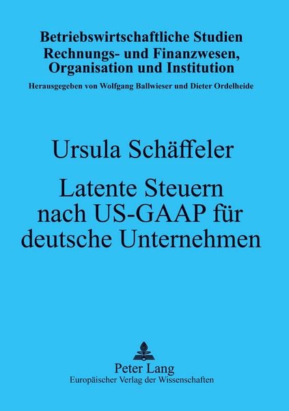 Produktbild: Latente Steuern nach US-GAAP f&uuml;r deutsche Unternehmen