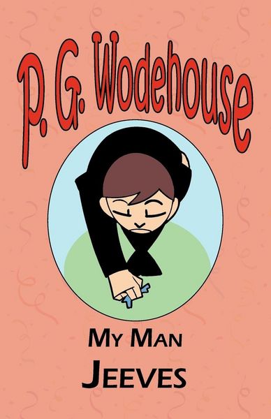 Produktbild: My Man Jeeves - From the Manor Wodehouse Collection, a selection from the early works of P. G. Wodehouse