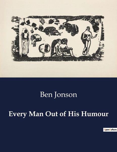 Produktbild: Every Man Out of His Humour