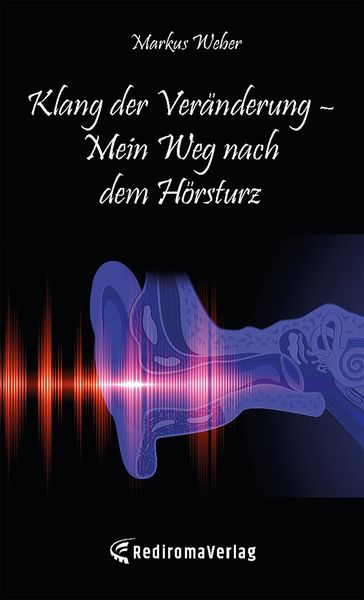 Produktbild: Klang der Ver&auml;nderung &ndash; Mein Weg nach dem H&ouml;rsturz
