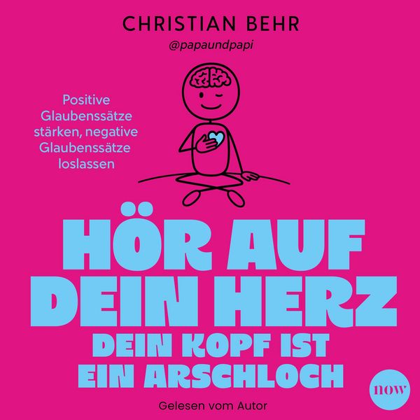 Produktbild: H&ouml;r auf dein Herz, dein Kopf ist ein Arschloch