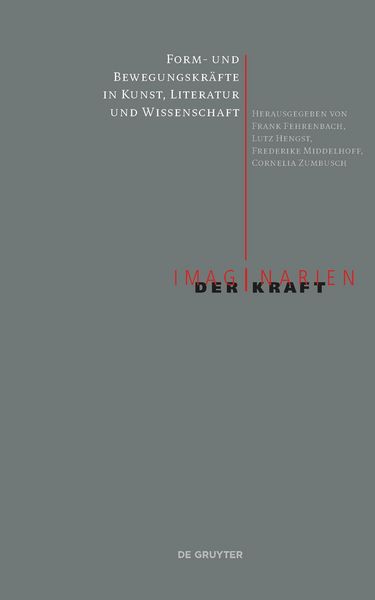 Produktbild: Form- und Bewegungskr&auml;fte in Kunst, Literatur und Wissenschaft
