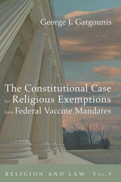 Produktbild: The Constitutional Case for Religious Exemptions from Federal Vaccine Mandates
