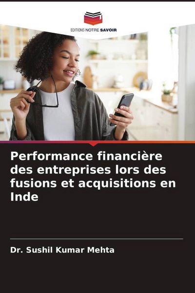 Produktbild: Performance financi&egrave;re des entreprises lors des fusions et acquisitions en Inde