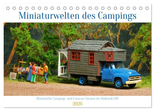 Produktbild: Miniaturwelten des Campings (Tischkalender 2026 DIN A5 quer), CALVENDO Monatskalender