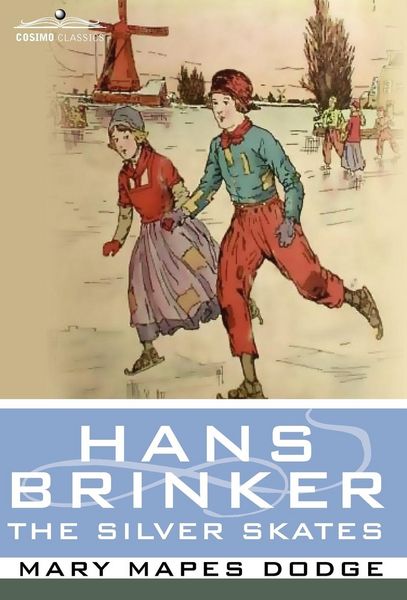 Produktbild: Hans Brinker, or the Silver Skates