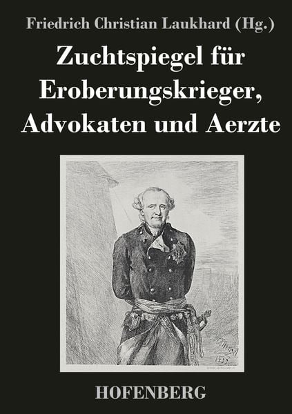 Produktbild: Zuchtspiegel f&uuml;r Eroberungskrieger, Advokaten und Aerzte