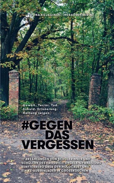 Produktbild: Gegen das Vergessen - #GegenDasVergessen