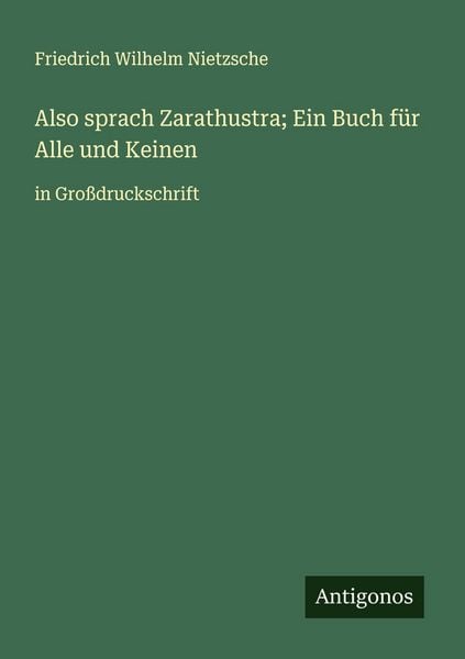 Produktbild: Also sprach Zarathustra; Ein Buch f&uuml;r Alle und Keinen