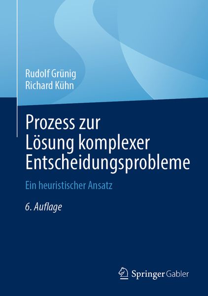Produktbild: Prozess zur L&ouml;sung komplexer Entscheidungsprobleme
