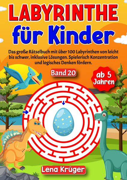 Labyrinthe für Kinder ab 5 Jahren - Band 20, Taschenbuch von Lena Krüger, Tredition, 9783384170989