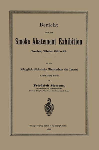Produktbild: Bericht &uuml;ber die Smoke Abatement Exhibition, London, Winter 1881&ndash;82
