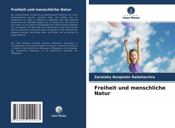 Freiheit und menschliche Natur, Taschenbuch von Zaralahy Benjamin Rabehevitra, Verlag Unser Wissen, 978-620-4-10228-3