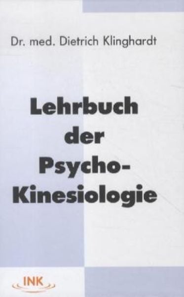 Lehrbuch der Psycho-Kinesiologie