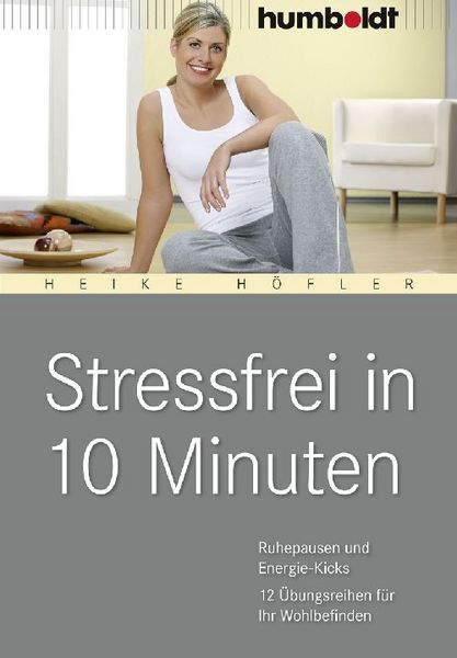 Produktbild: Stressfrei in 10 Minuten