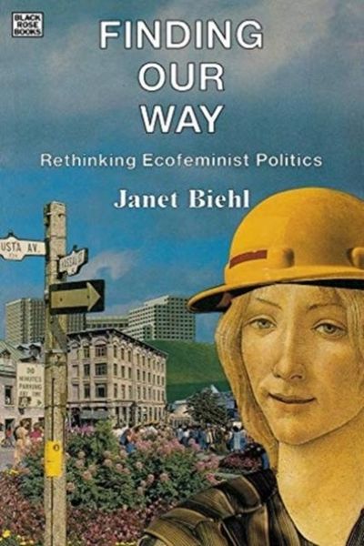 Produktbild: Finding Our Way - Rethinking Ecofeminist Politics
