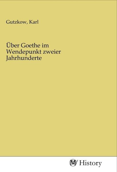 Produktbild: &Uuml;ber Goethe im Wendepunkt zweier Jahrhunderte