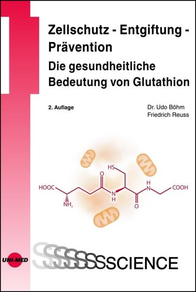 Produktbild: Zellschutz - Entgiftung - Pr&auml;vention: Die gesundheitliche Bedeutung von Glutathion