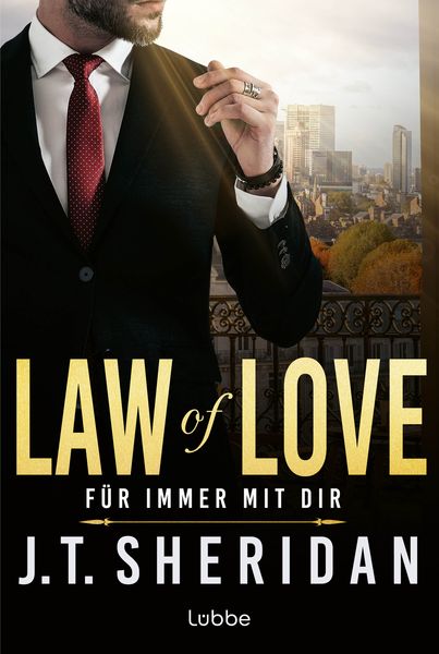 Law of Love - Für immer mit dir, Taschenbuch von J.T. Sheridan, Lübbe