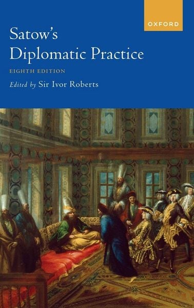 Produktbild: Satow's Diplomatic Practice