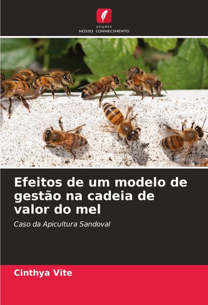 Produktbild: Efeitos de um modelo de gest&atilde;o na cadeia de valor do mel
