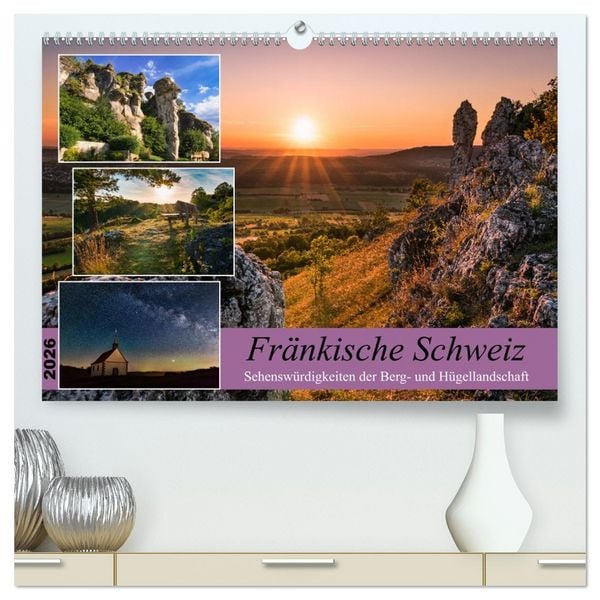 Produktbild: Fr&auml;nkische Schweiz - Sehensw&uuml;rdigkeiten der Berg- und H&uuml;gellandschaft (hochwertiger Premium Wandkalender 2026 DIN A2 quer), Kunstdruck in Hochglanz