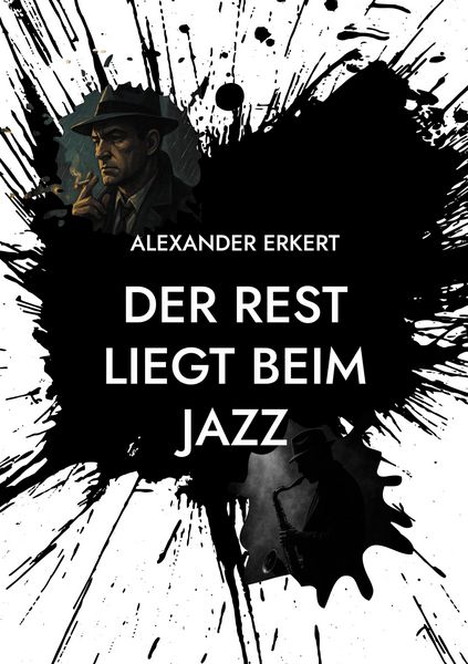 Produktbild: Der Rest Liegt Beim Jazz