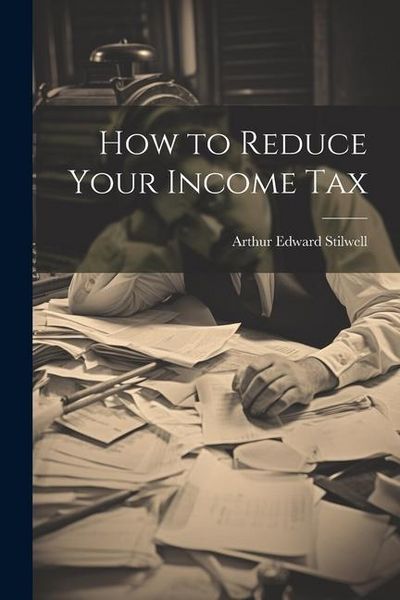 Produktbild: How to Reduce Your Income Tax