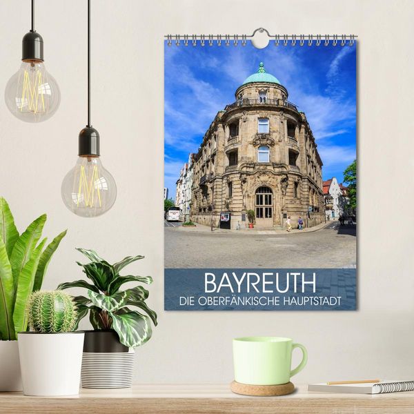 Produktbild: Bayreuth - die oberfr&auml;nkische Hauptstadt (Wandkalender 2026 DIN A4 hoch), CALVENDO Monatskalender
