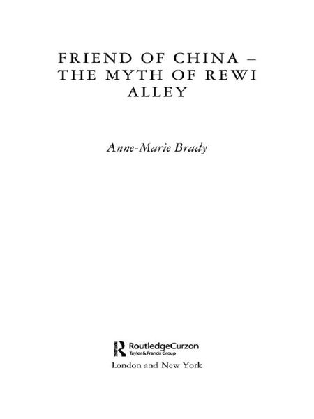 Produktbild: Friend of China - The Myth of Rewi Alley