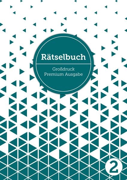Produktbild: Deluxe R&auml;tselbuch Band 2. R&auml;tselblock f&uuml;r Erwachsene, Senioren und Rentner im DIN A4-Format mit extra gro&szlig;em Druck. Inkl. Kreuzwortr&auml;tsel, Sudoku, Stradoku, R&auml;tselpyramide, Schwedenr&auml;tsel, uvm. Raetselblock mit Kreuzwortraetsel f&uuml;r Erwachsene in extra gro