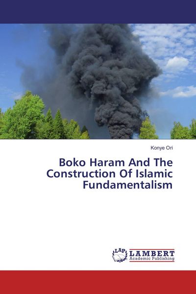 Produktbild: Boko Haram And The Construction Of Islamic Fundamentalism