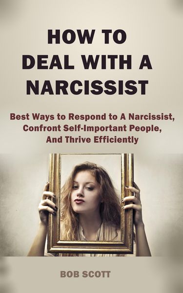 Produktbild: How to Deal with A Narcissist