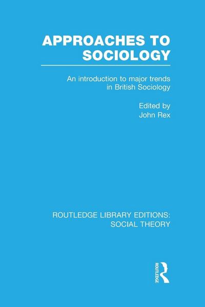 Produktbild: Approaches to Sociology (RLE Social Theory)