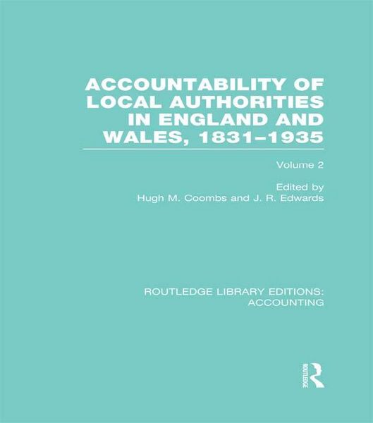 Produktbild: Accountability of Local Authorities in England and Wales, 1831-1935 Volume 2 (RLE Accounting)