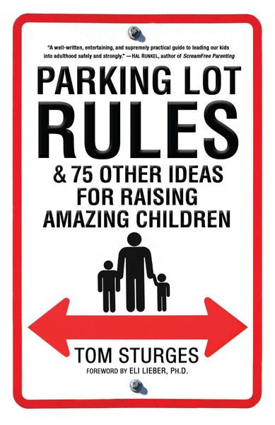 Produktbild: Parking Lot Rules & 75 Other Ideas for Raising Amazing Children