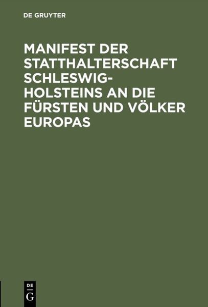 Produktbild: Manifest der Statthalterschaft Schleswig-Holsteins an die F&uuml;rsten und V&ouml;lker Europas