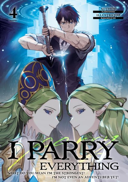 Produktbild: I Parry Everything: What Do You Mean I'm the Strongest? I'm Not Even an Adventurer Yet! Volume 4