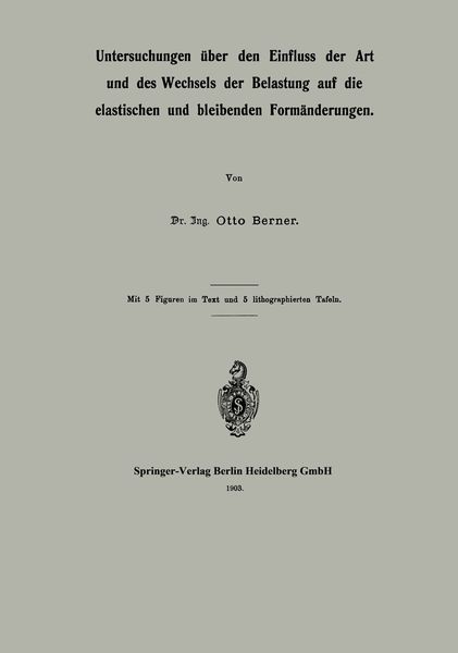 Produktbild: Untersuchungen &uuml;ber den Einfluss der Art und des Wechsels der Belastung auf die elastischen und bleibenden Form&auml;nderungen