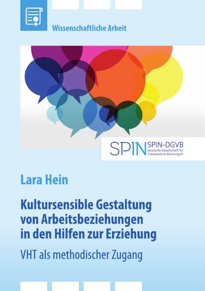 Produktbild: Kultursensible Gestaltung von Arbeitsbeziehungen in den Hilfen zur Erziehung. Video-Home-Training (VHT) als methodischer Zugang