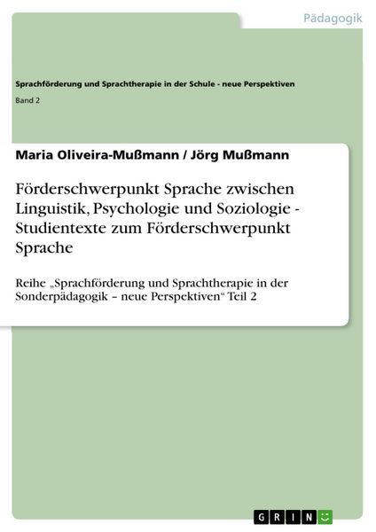 Produktbild: F&ouml;rderschwerpunkt Sprache zwischen Linguistik, Psychologie und Soziologie - Studientexte zum F&ouml;rderschwerpunkt Sprache