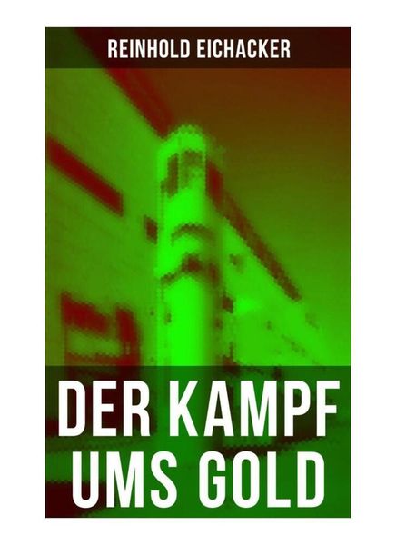 Produktbild: Der Kampf ums Gold