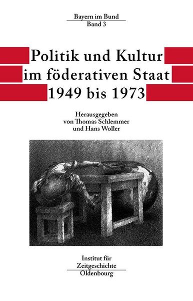 Produktbild: Politik und Kultur im f&ouml;derativen Staat 1949 bis 1973