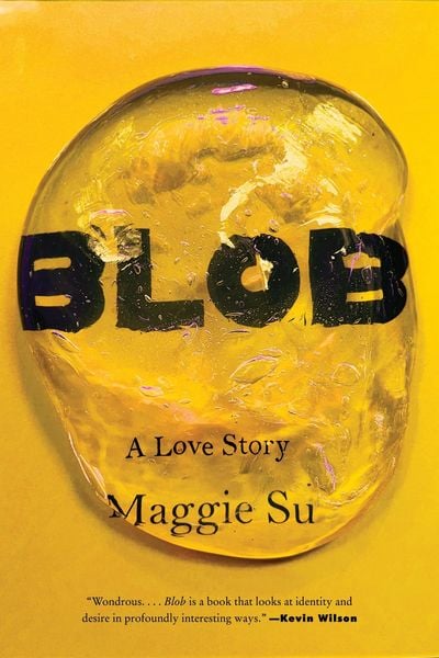 Blob, Taschenbuch von Maggie Su, Harper Collins Publ. USA, 9780063436923