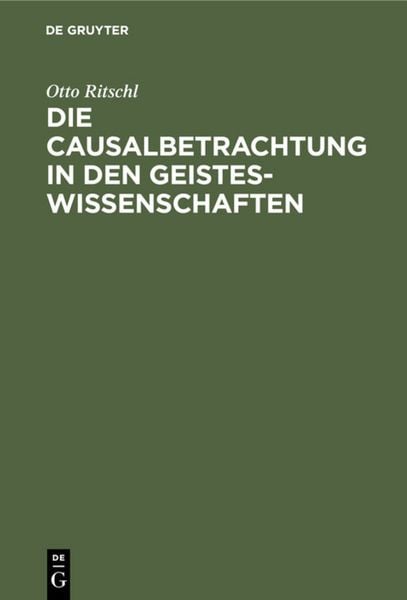 Produktbild: Die Causalbetrachtung in den Geisteswissenschaften