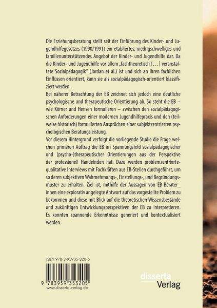 Produktbild: Therapeutisierung der Erziehungsberatung? Verortung und Auftrag der Erziehungsberatung im Kontext einer sozialp&auml;dagogisch-orientierten Kinder- und Jugendhilfe - eine qualitative Studie