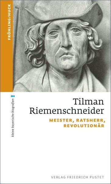 Tilman Riemenschneider, Taschenbuch von Stefan Fröhling, Pustet, F, 978-3-7917-2559-8