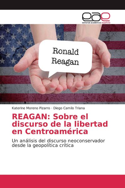 Produktbild: REAGAN: Sobre el discurso de la libertad en Centroam&eacute;rica