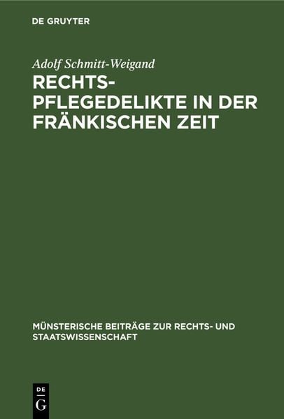 Produktbild: Rechtspflegedelikte in der fr&auml;nkischen Zeit